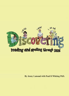 DISCOVERING: READING AND SPELLING THROUGH SOUND
