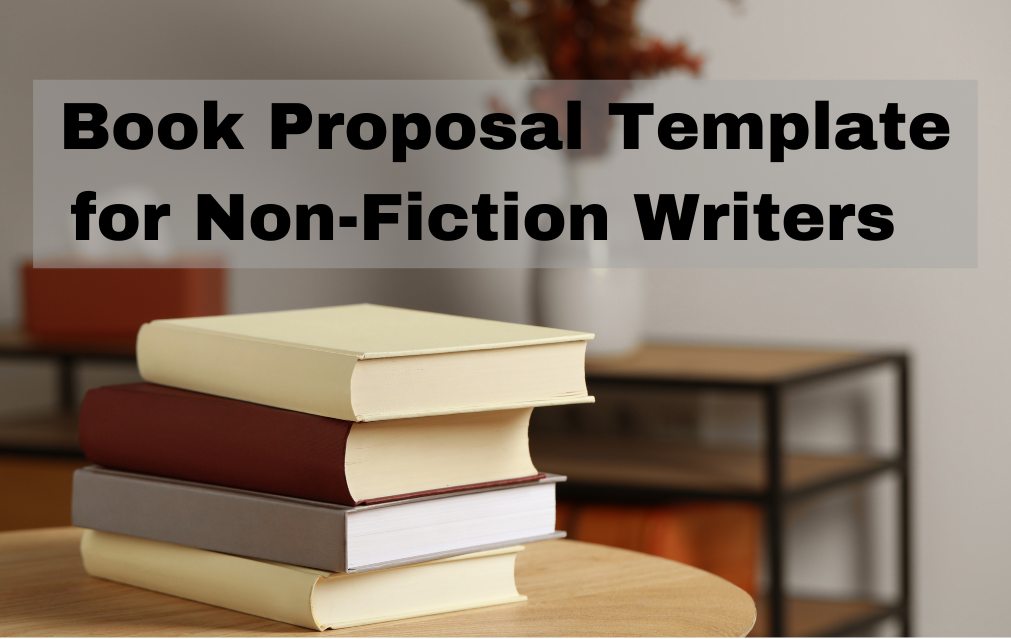 Read more about the article Step-by-Step Guide: Book Proposal Template for Non-Fiction Writers