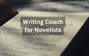 Read more about the article Writing Coach for Novelists: Your Key to Writing Success